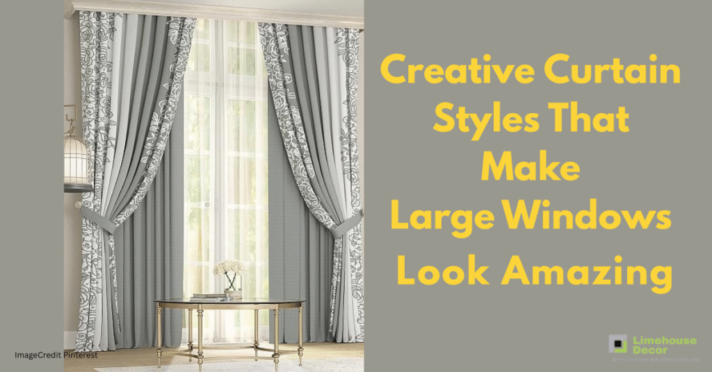 Creative Curtain Styles That Make Large Windows Look Amazing